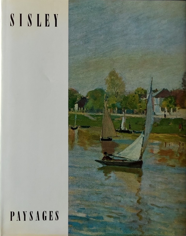 Sisley. Paysages, La Bibliothèque des Arts, Paris, 1961